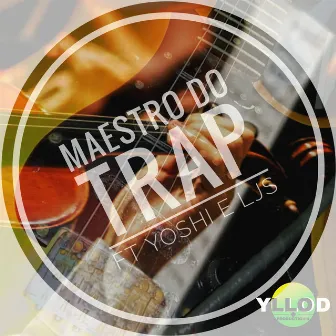 Maestro do Trap by BBM Reis