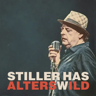 Alterswild by Stiller Has