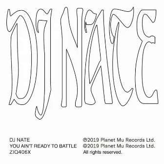 You Ain't Ready to Battle by DJ Nate