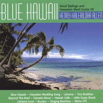 blue hawaii by Henry Allen