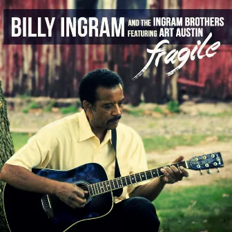 Fragile by Billy Ingram