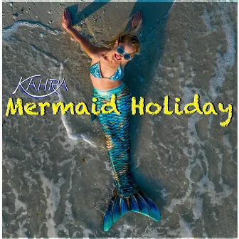 Mermaid Holiday by Kahra