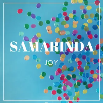 Joy by Samarinda