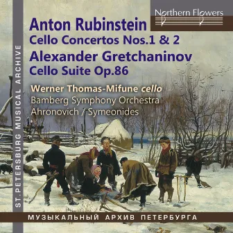 Rubinstein & Gretchaninov: Cello Works by Werner Thomas-Mifune