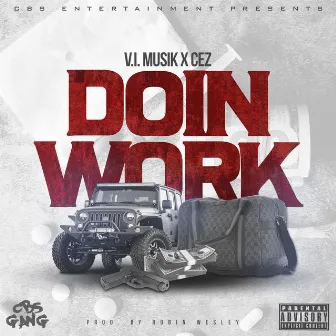 Doin Work by V.I. Musik