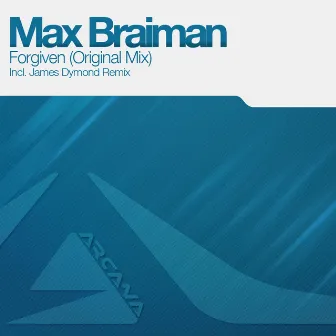 Forgiven by Max Braiman