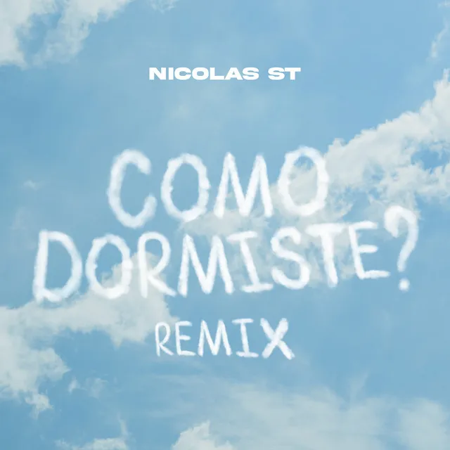 Como Dormiste? - Remix