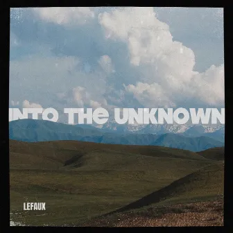 Into the Unknown by Lefaux