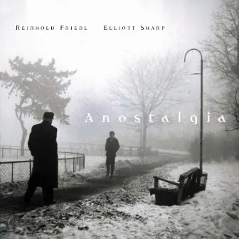 Anostalgia by Reinhold Friedl