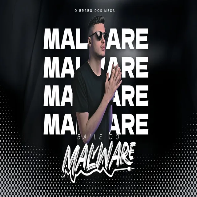 Baile do Dj Malware