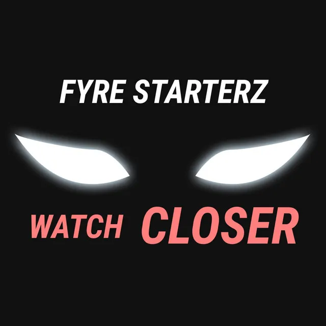 Watch Closer