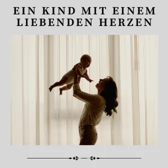 Ein Kind Mit Einem Liebenden Herzen by Unknown Artist