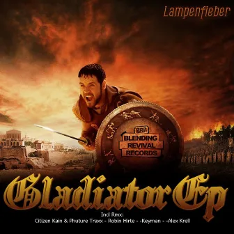 Gladiator EP by Lampenfieber