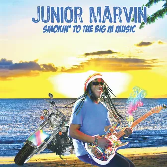 Smokin' to the Big M Music by Junior Marvin