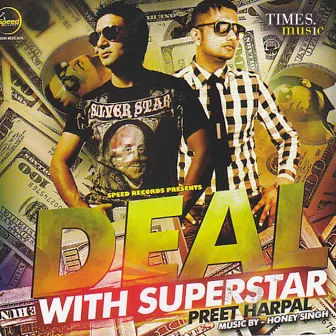 Deal with Superstar by Preet Harpal