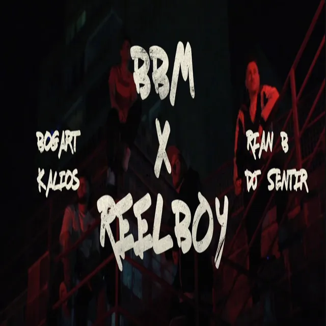 BBM&ReellBoy