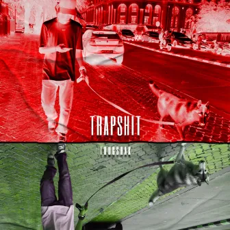 Trapshit by Thugshak