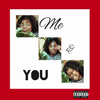 Me and You by Nnena