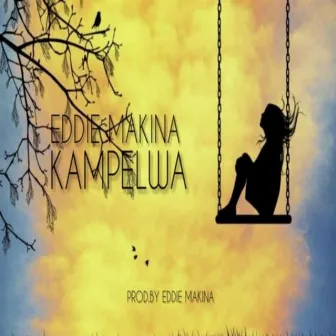 Kampelwa by Eddie Makina