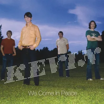 We Come in Peace by Kevin