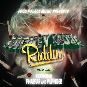 Money Move Riddim (Pack One) by Pilfinger