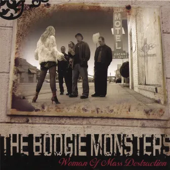 Woman Of Mass Destruction by The Boogie Monsters