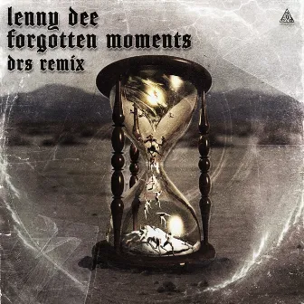 Forgotten Moments (DRS Remix) by Lenny Dee