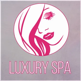 Luxury Spa - Natural Balance, Wellness Spa, Background Music for Relaxing, Mind and Body Harmony by Spa Healing Collection