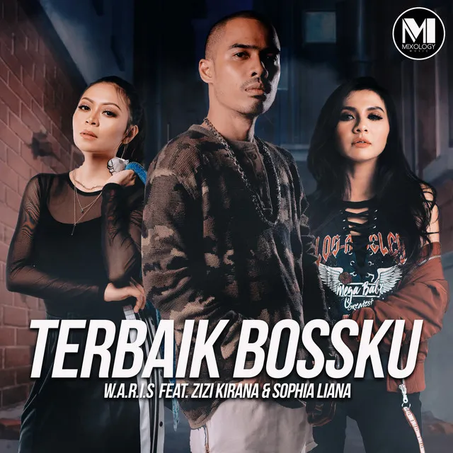 Terbaik Bossku (feat Zizi Kirana & Sophia Liana)