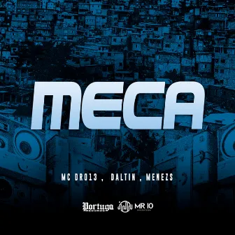 Meca by Menezs