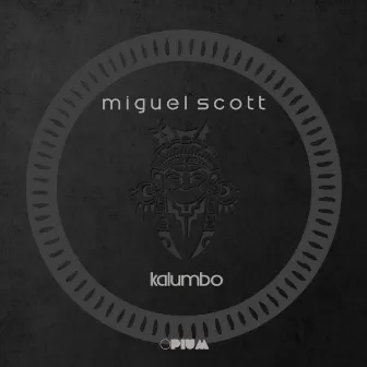 Kalumbo (AfroMix) by Miguel Scott