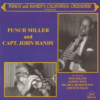 Punch and Handy's California Crusaders, Vol. 1 by Capt. John Handy