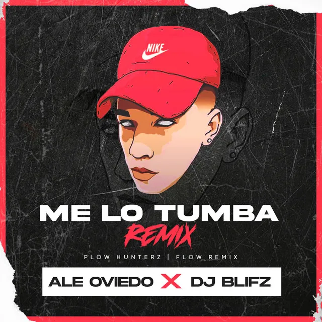 Me Lo Tumba - Remix