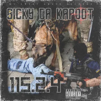 115.2.4 by SICKY DA KAPOOT