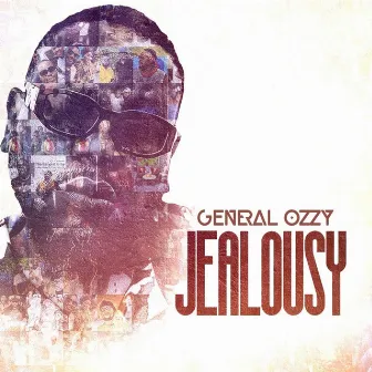 Jealousy by General Ozzy