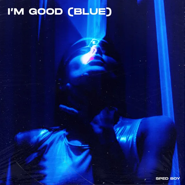 I'm Good (Blue) - Sped Up Remix