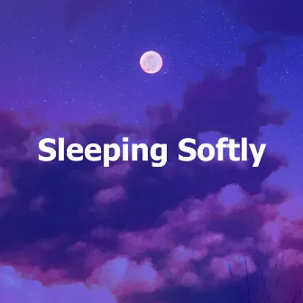 Sleeping Softly by Scientific Sleep