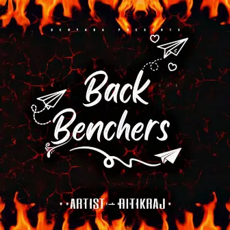 Back benchers by Ritikraj