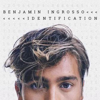 Identification by Benjamin Ingrosso