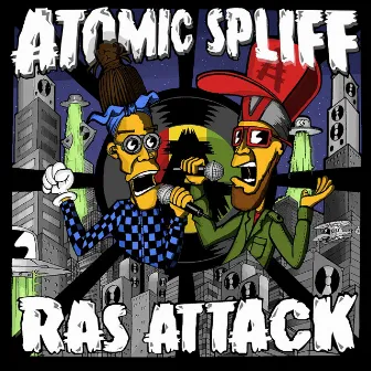 Ras Attack by Atomic Spliff