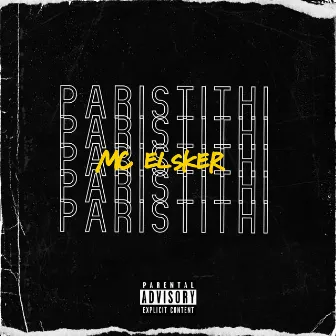 Paristithi by MC Elsker