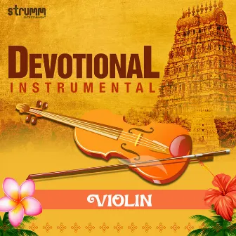 Devotional Instrumental - Violin by A. Kanyakumari