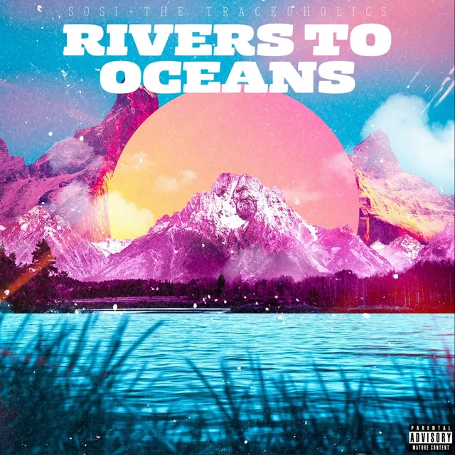 Rivers To Oceans