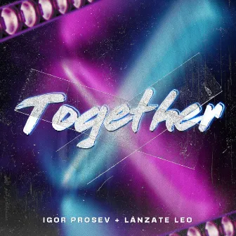 Together by Lánzate Leo