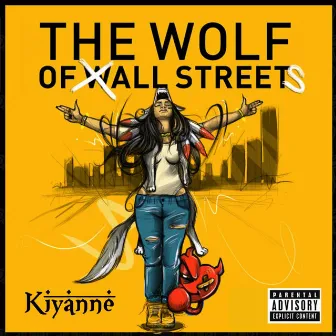 Wolf of All Streets by Kiyanne