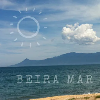 Beira Mar by Fidi