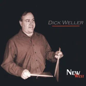 New West by Dick Weller