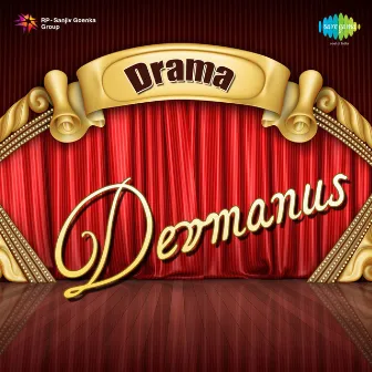 Devmanus - Drama by Chhota Gandharva