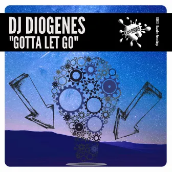 Gotta Let Go by DJ Diogenes