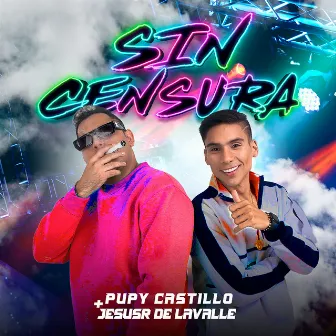 Sin Censura by Jesus de Lavalle